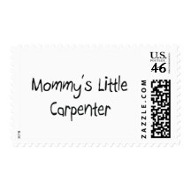 Mommys Little Carpenter Postage Stamp