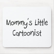 Mommys Little Cartoonist mousepads