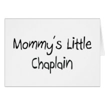 Mommys Little Chaplain cards by tshirtshirts Mommys Little Chaplain cards