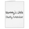 Mommys Little Charity Fundraiser cards by tshirtshirts Mommys Little Charity Fundraiser cards