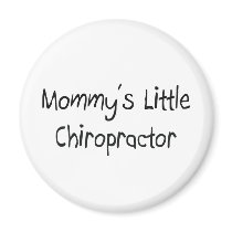 Mommys Little Chiropractor magnets