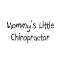 Mommys Little Chiropractor t-shirts