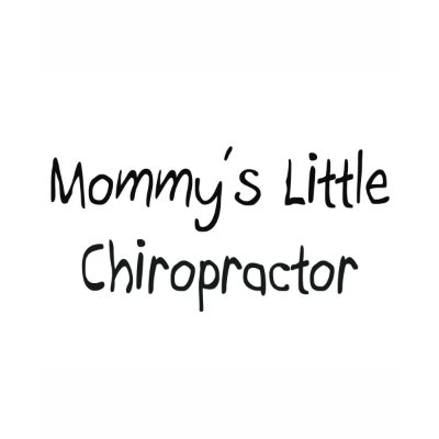 Mommys Little Chiropractor Tshirts by tshirtshirts
