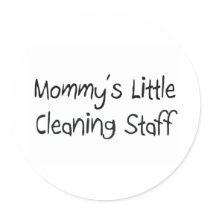 Mommys Little Cleaning Staff stickers