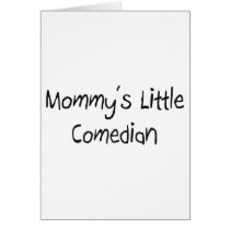 Mommys Little Comedian cards