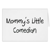 Mommys Little Comedian cards