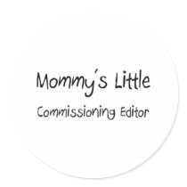 Mommys Little Commissioning Editor stickers by tshirtshirts Mommys Little Commissioning Editor stickers