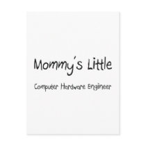 Mommys Little Computer Hardware Engineer postcards