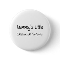 Mommys Little Construction Economist buttons