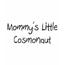 Mommys Little Cosmonaut t-shirts
