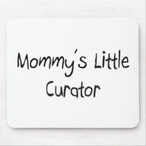 Mommys Little Curator mousepads by tshirtshirts Mommys Little Curator mousepads