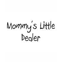 Mommys Little Dealer t-shirts by tshirtshirts Mommys Little Dealer t-shirts