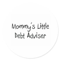 Mommys Little Debt Adviser stickers by tshirtshirts Mommys Little Debt Adviser stickers