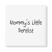 Mommys Little Dentist magnets