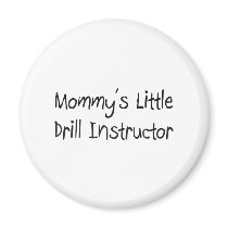 Mommys Little Drill Instructor magnets by tshirtshirts Mommys Little Drill Instructor magnets