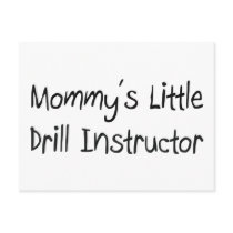 Mommys Little Drill Instructor postcards
