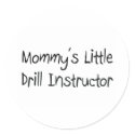 Mommys Little Drill Instructor stickers