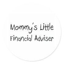 Mommys Little Financial Adviser stickers by tshirtshirts Mommys Little Financial Adviser stickers