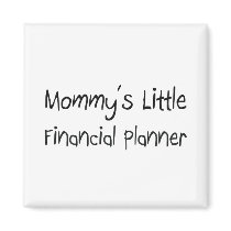 Mommys Little Financial Planner magnets