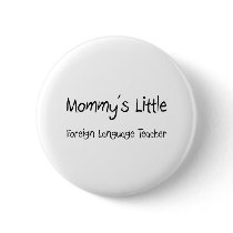 Mommys Little Foreign Language Teacher buttons