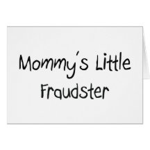Mommys Little Fraudster Cards
