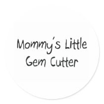 Mommys Little Gem Cutter stickers by tshirtshirts Mommys Little Gem Cutter stickers
