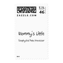 Mommys Little Geophysical Data Processor postage by tshirtshirts Mommys Little Geophysical Data Processor postage