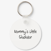 Mommys Little Gladiator keychains