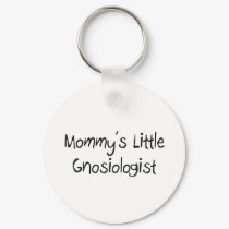 Mommys Little Gnosiologist keychains