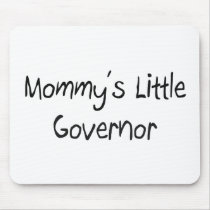 Mommys Little Governor mousepads