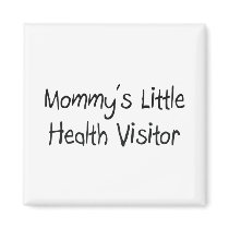 Mommys Little Health Visitor magnets