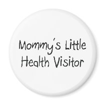 Mommys Little Health Visitor magnets