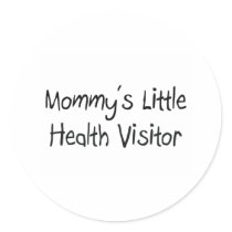Mommys Little Health Visitor stickers by tshirtshirts Mommys Little Health Visitor stickers