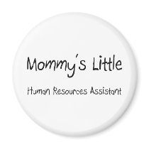Mommys Little Human Resources Assistant magnets by tshirtshirts Mommys Little Human Resources Assistant magnets