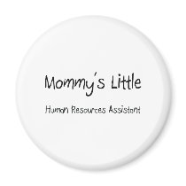 Mommys Little Human Resources Assistant magnets by tshirtshirts Mommys Little Human Resources Assistant magnets