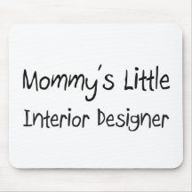 Mommys Little Interior Designer Mouse Mats