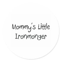 Mommys Little Ironmonger stickers