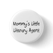 Mommys Little Literary Agent buttons by tshirtshirts Mommys Little Literary Agent buttons