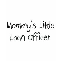 Mommys Little Loan Officer t-shirts by tshirtshirts Mommys Little Loan Officer t-shirts