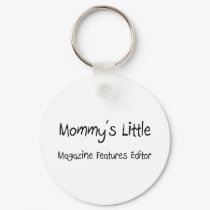 Mommys Little Magazine Features Editor keychains