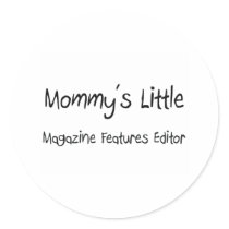 Mommys Little Magazine Features Editor stickers by tshirtshirts Mommys Little Magazine Features Editor stickers