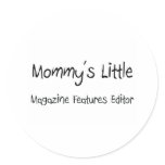 Mommys Little Magazine Features Editor stickers