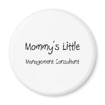 Mommys Little Management Consultant magnets