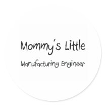 Mommys Little Manufacturing Engineer stickers