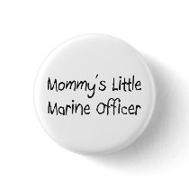 Mommys Little Marine Officer buttons by tshirtshirts Mommys Little Marine Officer buttons