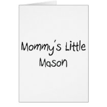 Mommys Little Mason cards by tshirtshirts Mommys Little Mason cards