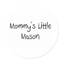 Mommys Little Mason stickers by tshirtshirts Mommys Little Mason stickers