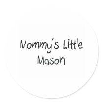 Mommys Little Mason stickers by tshirtshirts Mommys Little Mason stickers