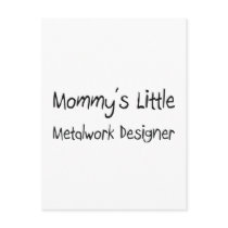 Mommys Little Metalwork Designer postcards by tshirtshirts Mommys Little Metalwork Designer postcards