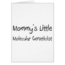 Mommys Little Molecular Geneticist cards